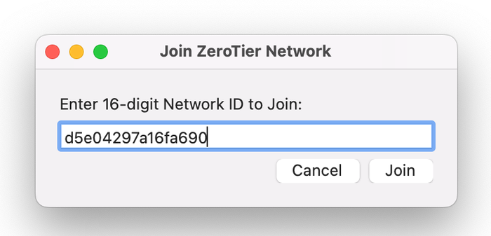 Mac の Join ZeroTier Network ダイアログに Network ID を入力